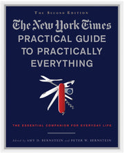 The New York Times Practical Guide to Practically Everything, Second Edition: The Essential Companion for Everyday Life used book depot