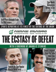 The Ecstasy of Defeat: Sports Reporting at Its Finest by the Editors of the Onion used book depot