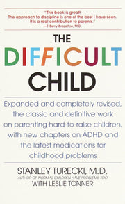 The Difficult Child: Expanded and Revised Edition used book depot