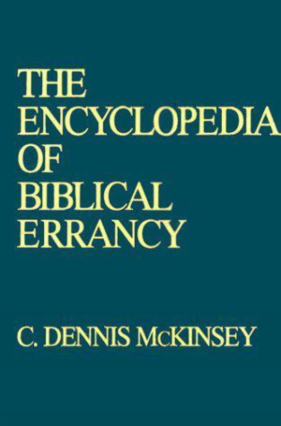 The Encyclopedia of Biblical Errancy used book depot