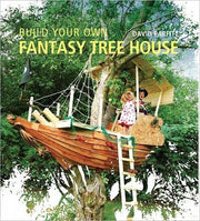Build Your Own Fantasy Treehouse used book depot