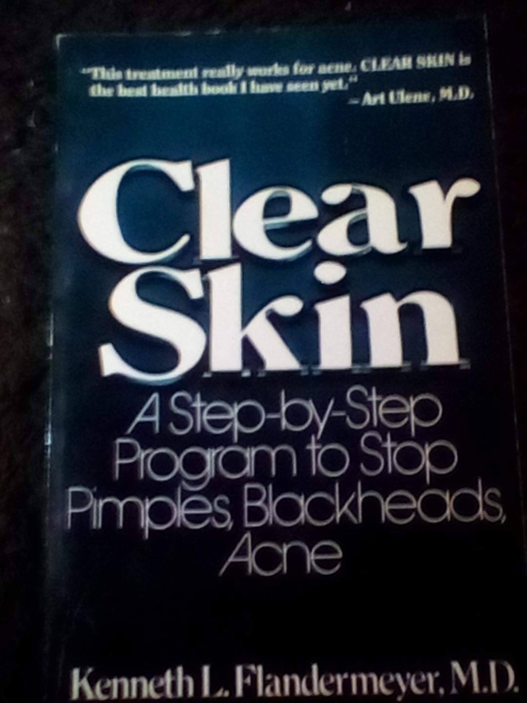 Clear Skin: A Step-By-Step Program to Stop Pimples, Blackheads, Acne used book depot
