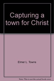 Capturing a Town for Christ used book depot