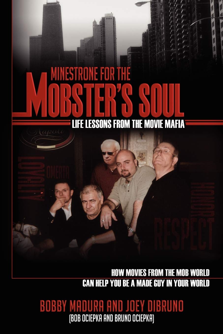 Minestrone for the Mobster's Soul: Life Lessons from the Movie Mafia used book depot