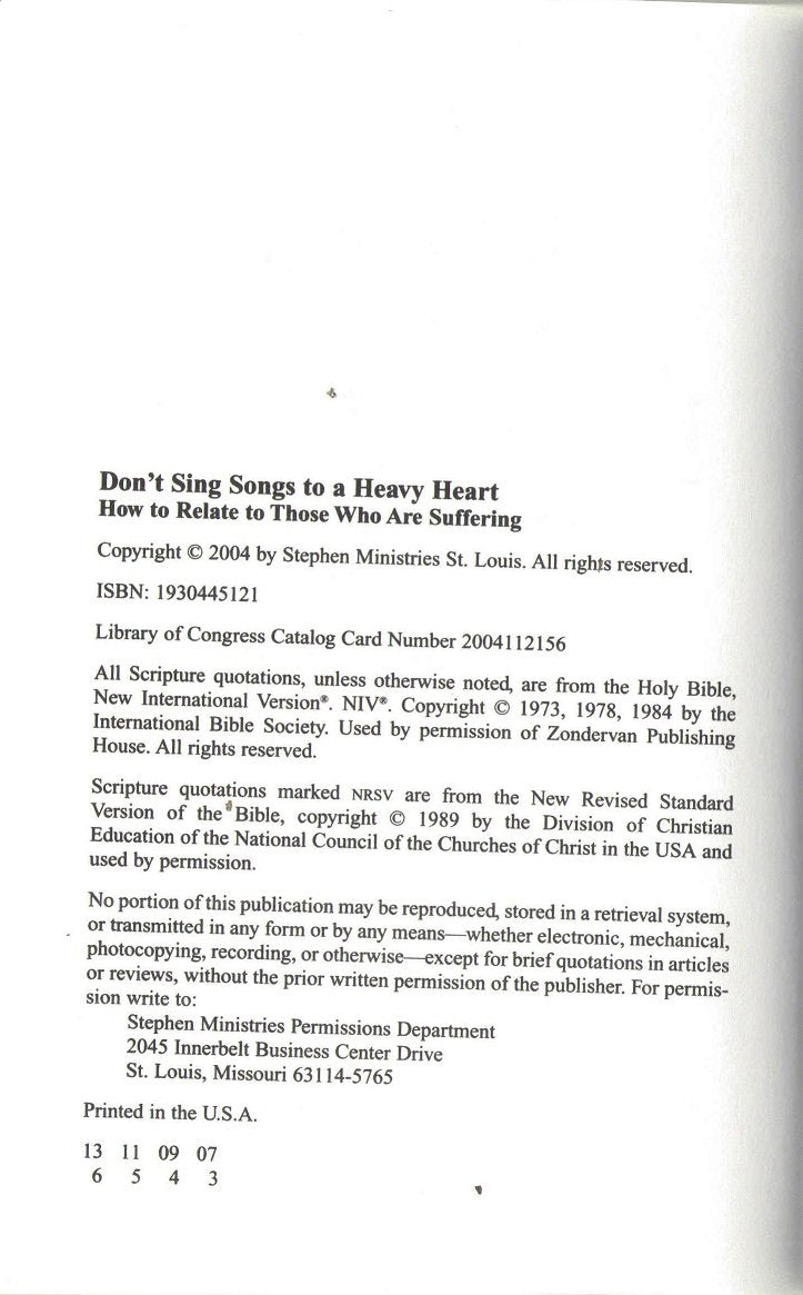 Don't Sing Songs to a Heavy Heart: How to Relate to Those Who Are Suffering used book depot