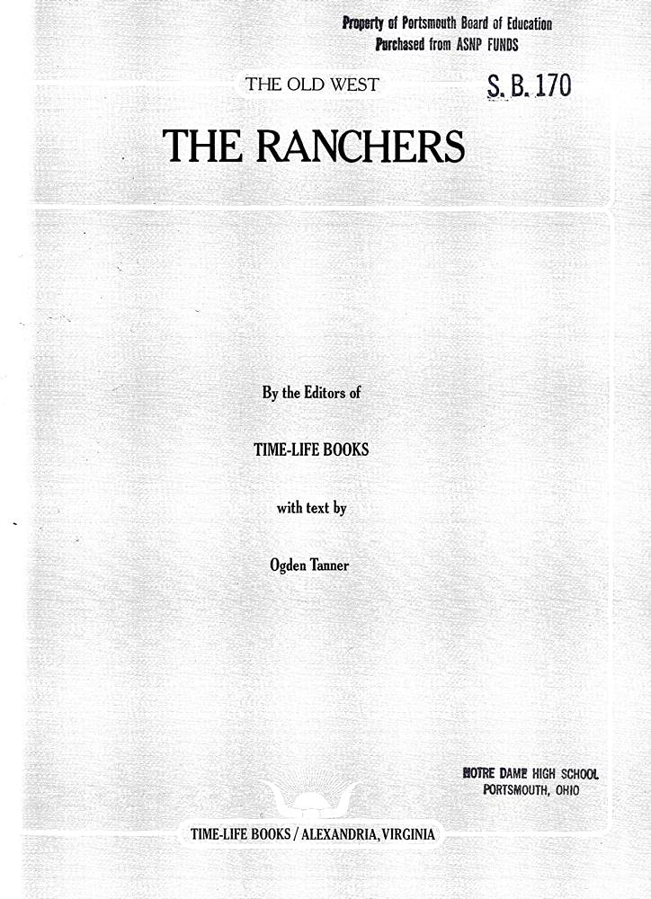 The Ranchers (Old West Time-Life Series) used book depot