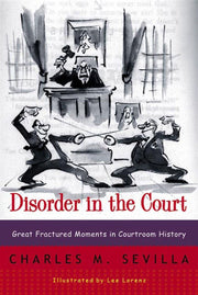 Disorder in the Court: Great Fractured Moments in Courtroom History used book depot