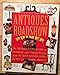 Antiques Roadshow Primer: The Introductory Guide to Antiques and Collectibles from the Most-Watched Series on PBS