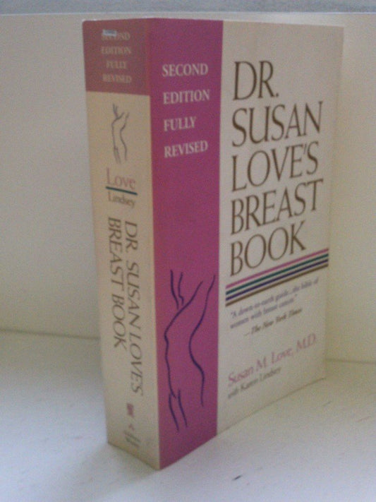 Dr Susan Loves Breast Book: Second Edition, Fully Revised A Merloyd Lawrence Book Love MD, Susan M