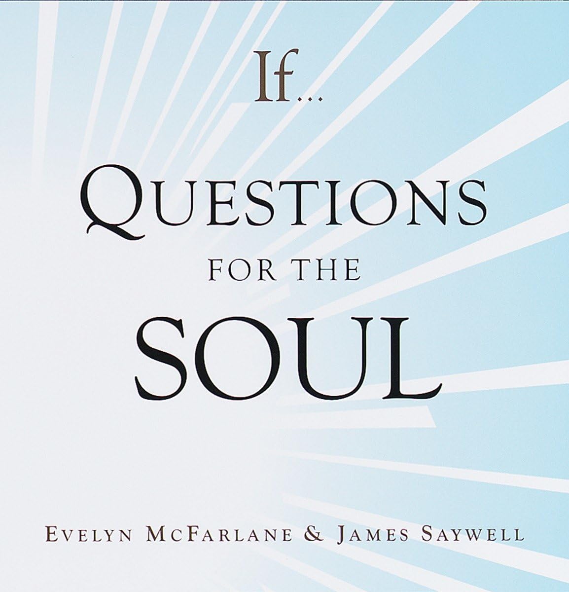 If... Questions for the Soul used book depot
