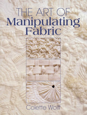 The Art of Manipulating Fabric used book depot