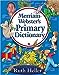 MerriamWebsters Primary Dictionary Heller, Ruth