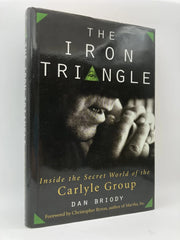 The Iron Triangle: Inside the Secret World of the Carlyle Group used book depot
