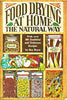 Food Drying At Home the Natural Way Beyer, Bee