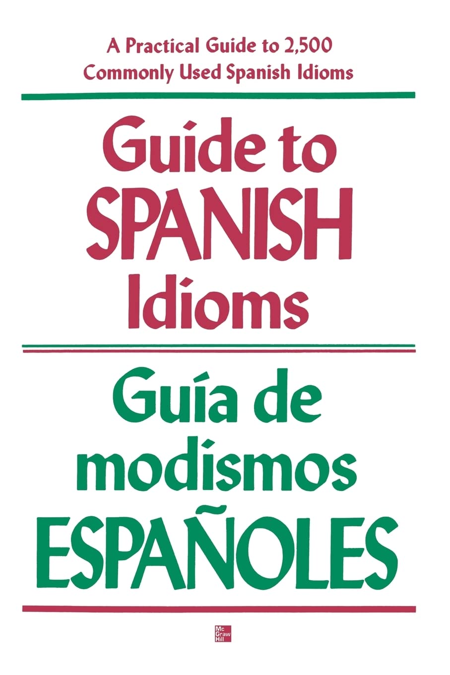 Guide to Spanish Idioms used book depot