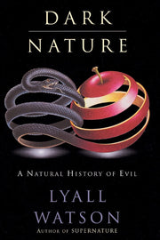 Dark Nature: Natural History of Evil, A used book depot
