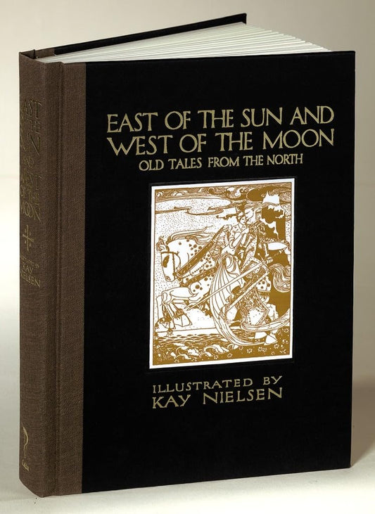 East of the Sun and West of the Moon: Old Tales from the North (Calla Editions)
