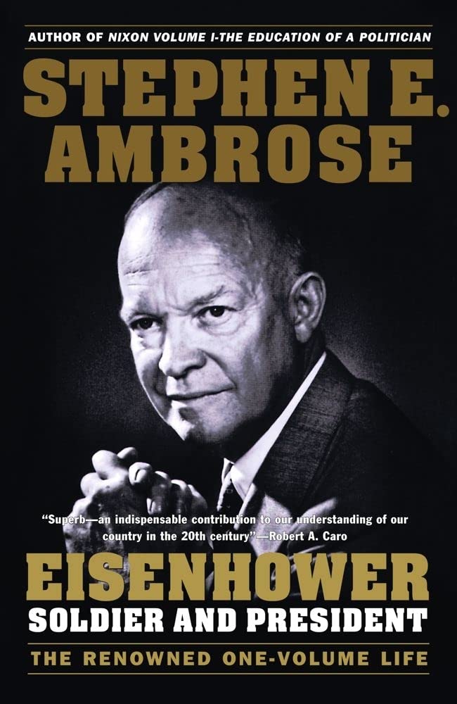 Eisenhower: Soldier and President (The Renowned One-Volume Life) used book depot
