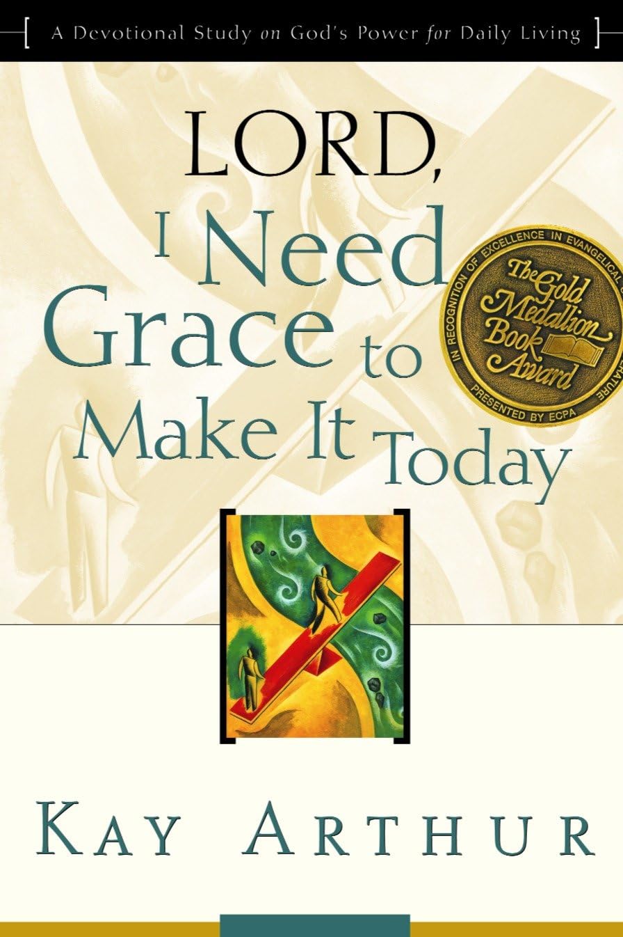Lord, I Need Grace to Make It Today: A Devotional Study on God's Power for Daily Living used book depot