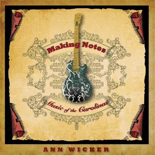 Making Notes: Music of the Carolinas used book depot