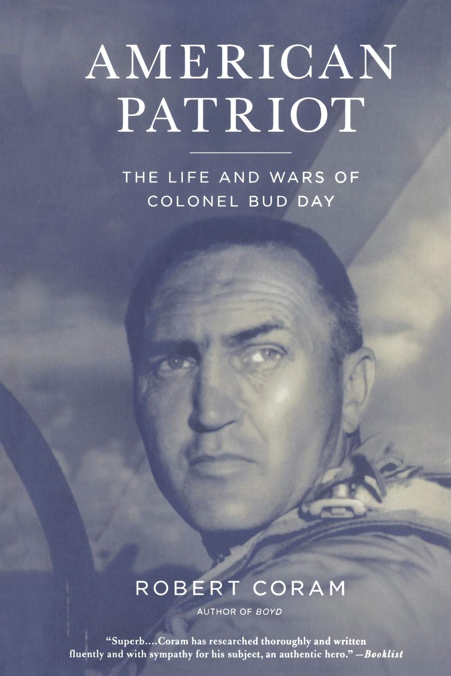 American Patriot: The Life and Wars of Colonel Bud Day used book depot