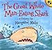 The Great White ManEating Shark: A Cautionary Tale Picture Puffins Mahy, Margaret and Allen, Jonathan