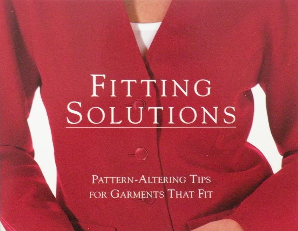 Fitting Solutions: Pattern-Altering Tips for Garments that Fit used book depot