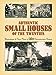 Authentic Small Houses of the Twenties: Illustrations and Floor Plans of 254 Characteristic Homes Dover Books on Architecture [Paperback] Jones, Robert T