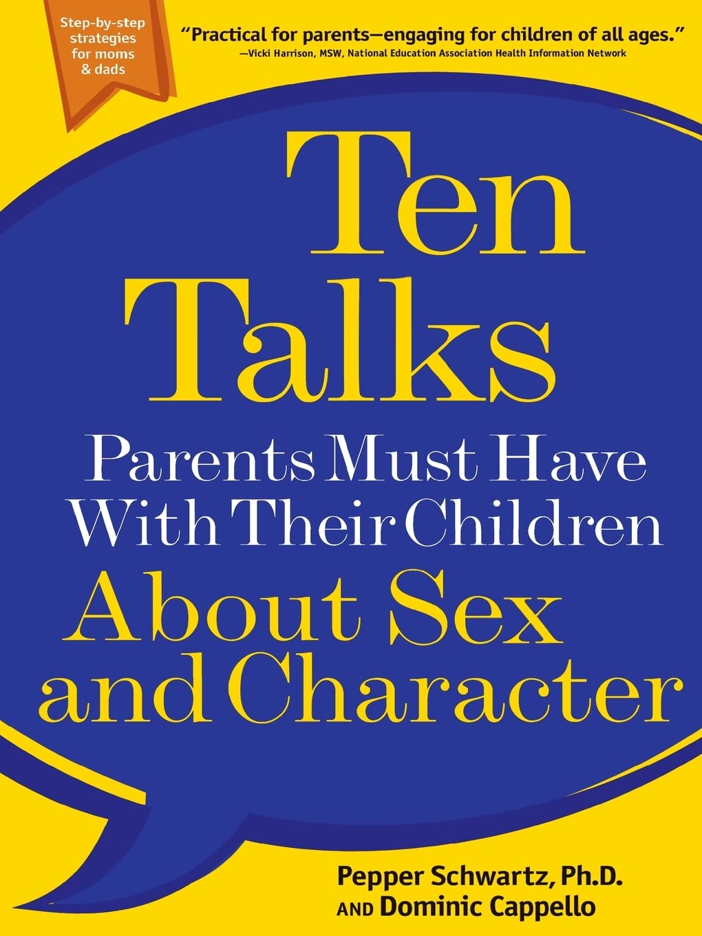 Ten Talks Parents Must Have with Their Children About Sex and Character used book depot