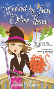 Wicked by Any Other Name used book depot