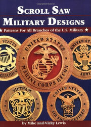 Scroll Saw Military Designs: Patterns for All Branches of the U.S. Military used book depot
