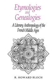 Etymologies and Genealogies: A Literary Anthropology of the French Middle Ages used book depot