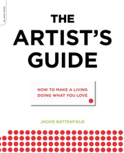 The Artist's Guide: How to Make a Living Doing What You Love used book depot