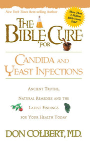 The Bible Cure for Candida and Yeast Infections: Ancient Truths, Natural Remedies and the Latest Findings for Your Health Today (Bible Cure Series) used book depot