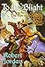 To the Blight (The Eye of the World, Book 2)