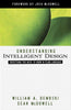 Understanding Intelligent Design: Everything You Need to Know in Plain Language ConversantLifecom [Paperback] Dembski, William A; McDowell, Sean and McDowell, Josh
