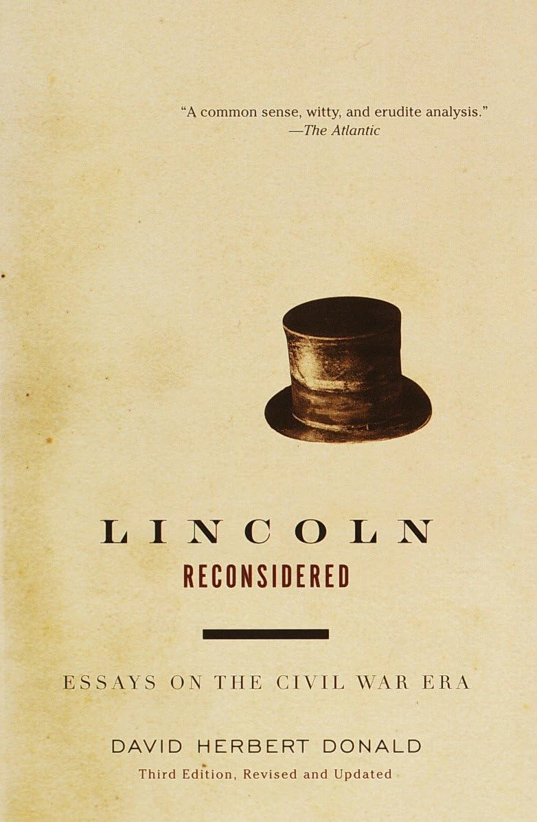 Lincoln Reconsidered: Essays on the Civil War Era used book depot