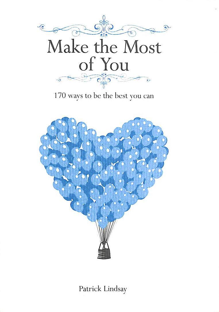 Cover of the book 'Make the Most of You' with blue balloon design and motivational subtitle.