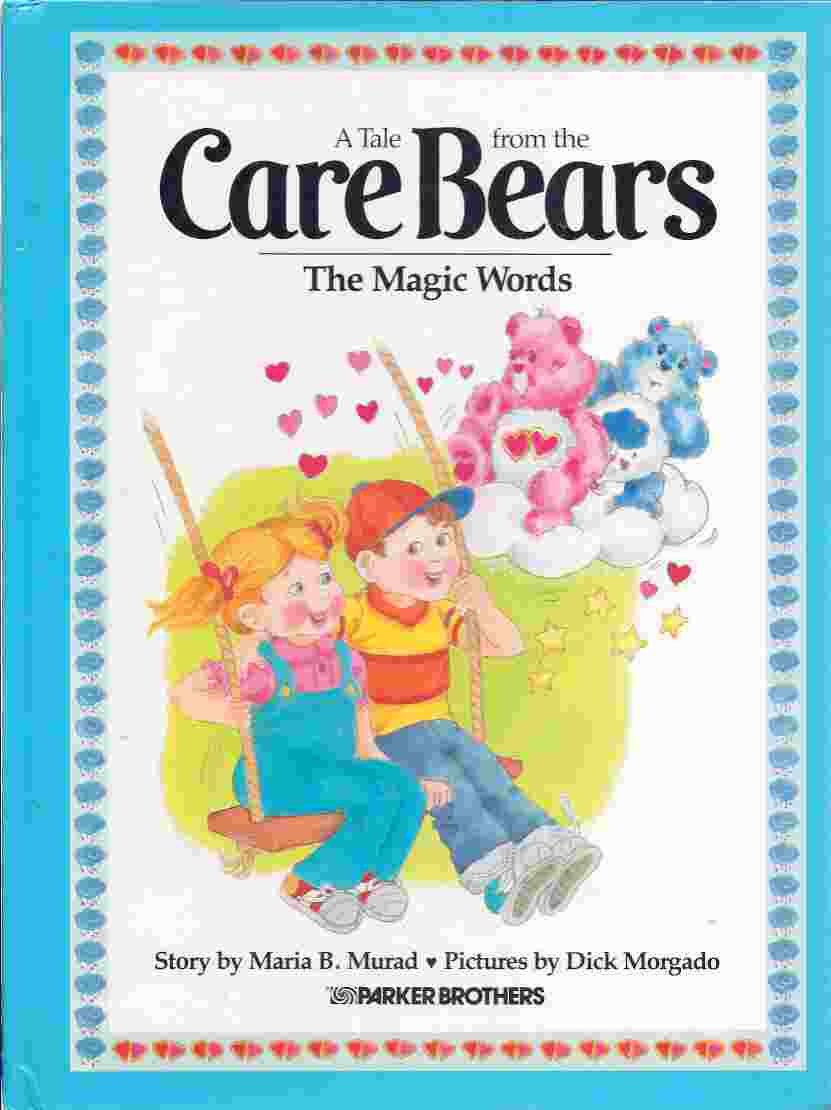 The Magic Words (A Tale from the Care Bears) used book depot