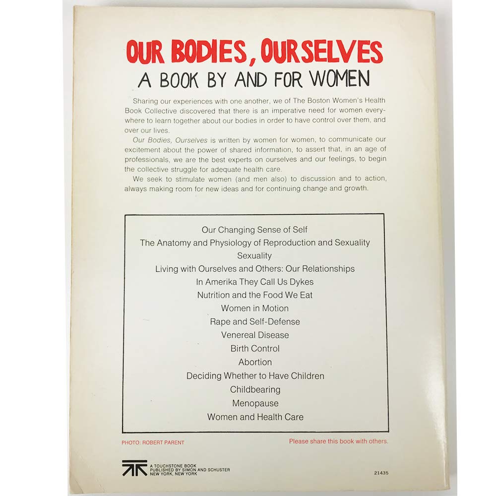 Our Bodies, Ourselves: A Book by and for Women