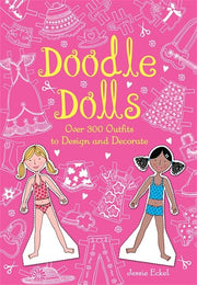 Doodle Dolls: Over 300 Outfits to Design and Decorate used book depot
