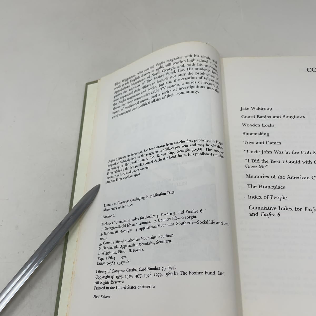 Foxfire 6: Shoemaking, Gourd Banjos, and Songbows, One Hundred Toys and Games, Wooden Locks, a Water Powered Sawmill, and Other Affairs of Just Plai