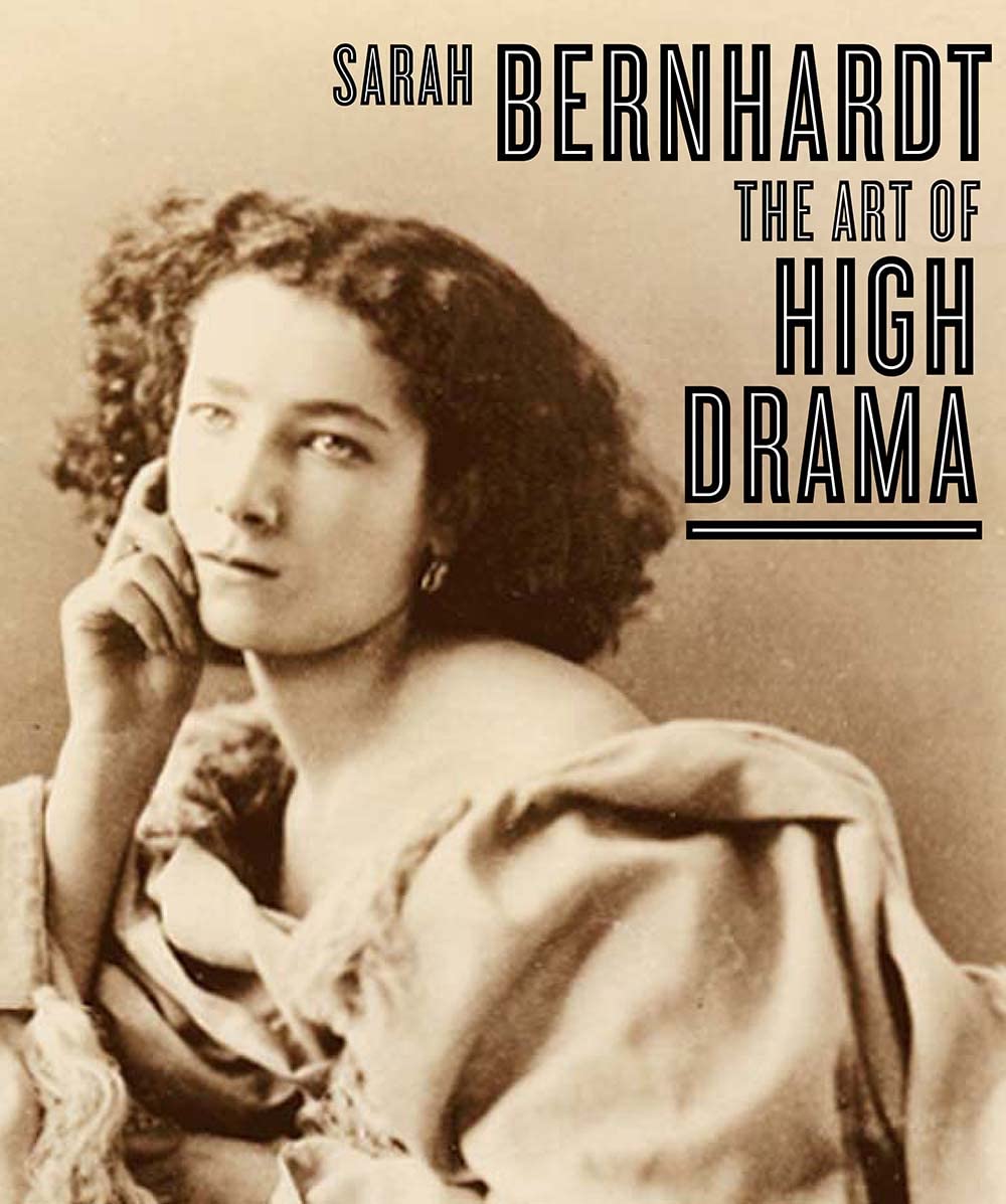 Sarah Bernhardt: The Art of High Drama used book depot