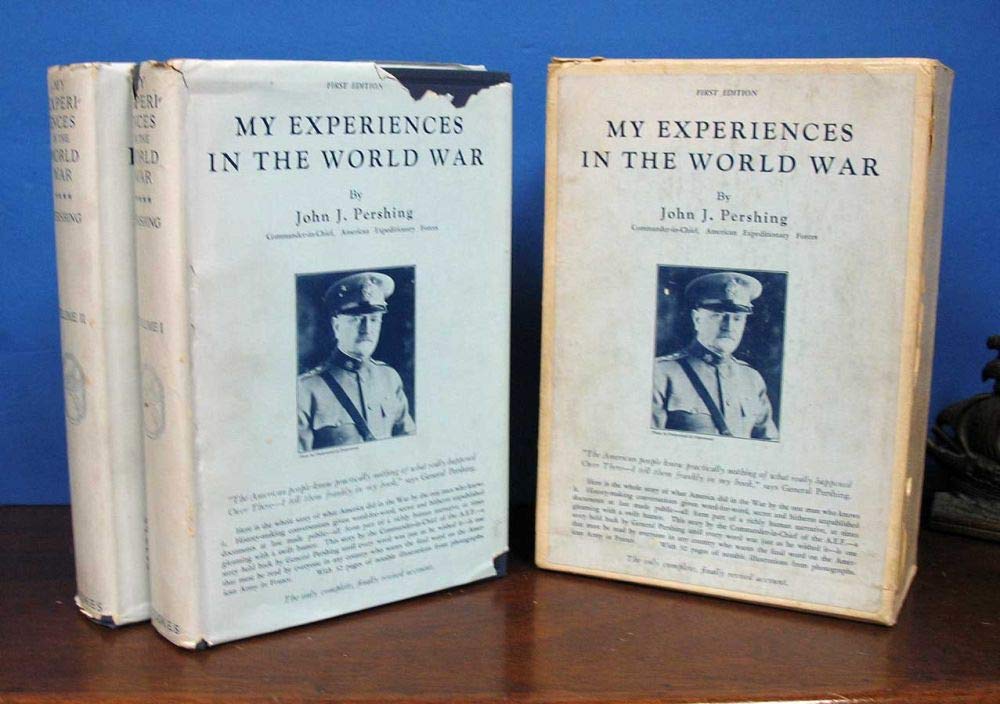 My Experiences in the World War. (2 vols) used book depot