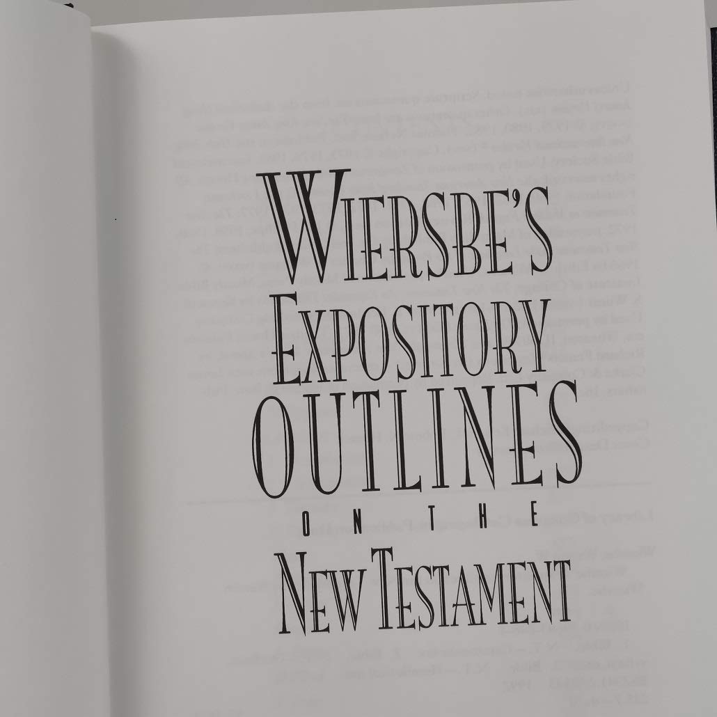 Wiersbe's Expository Outlines on the New Testament: Chapter-by-Chapter through the New Testament with One of Today's Most Respected Bible Teachers used book depot