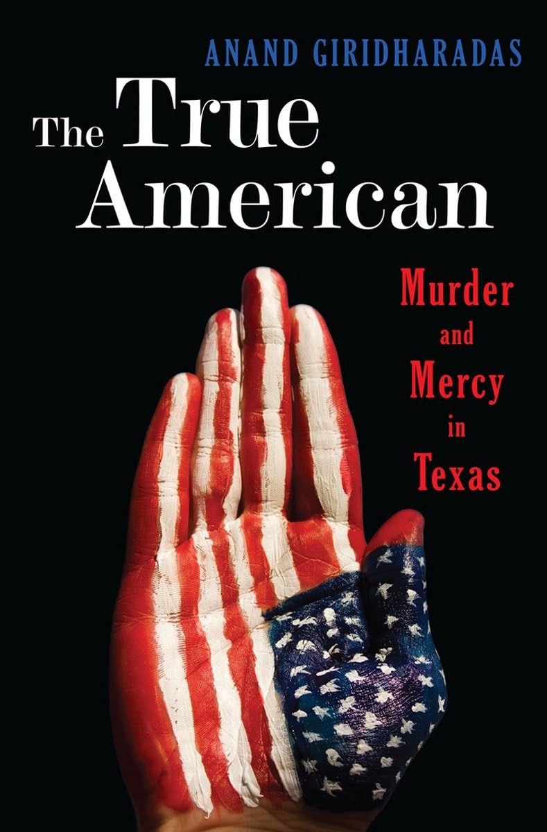 The True American: Murder and Mercy in Texas used book depot