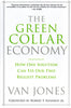 The Green Collar Economy: How One Solution Can Fix Our Two Biggest Problems