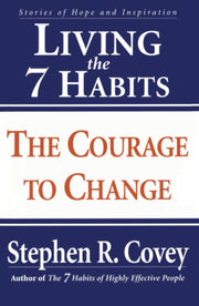 Living the 7 Habits: The Courage to Change used book depot