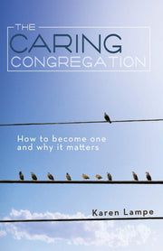 The Caring Congregation: How to Become One and Why it Matters used book depot