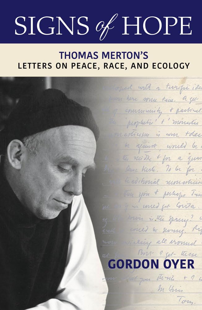 Signs of Hope: Thomas Merton's Letters on Peace, Race, and Ecology used book depot